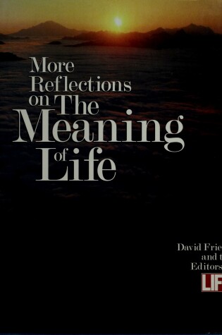 Cover of More Reflections on the Meaning of Life