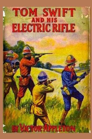 Cover of 10 Tom Swift and his Electric Rifle