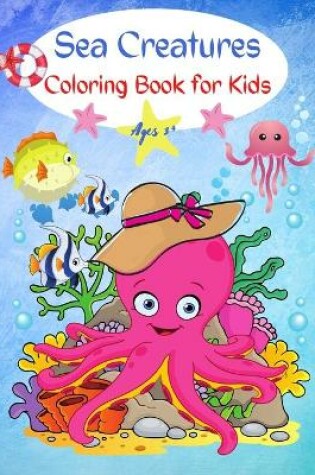 Cover of Sea Creatures Coloring Book for Kids