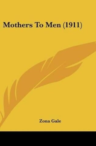 Cover of Mothers To Men (1911)