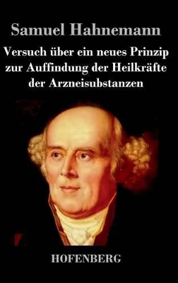 Book cover for Versuch über ein neues Prinzip zur Auffindung der Heilkräfte der Arzneisubstanzen