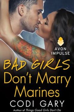 Cover of Bad Girls Don't Marry Marines