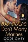 Book cover for Bad Girls Don't Marry Marines