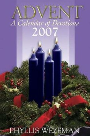 Cover of Advent Calendar of Devotions 2007 Regular Edition