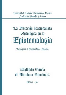 Book cover for La Direccion Racionalista Ontologica En La Epistemologia