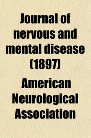 Cover of Journal of Nervous and Mental Disease (Volume 25)