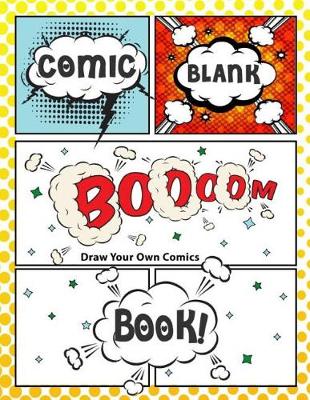 Book cover for Blank Comic Book Draw Your Own Comics