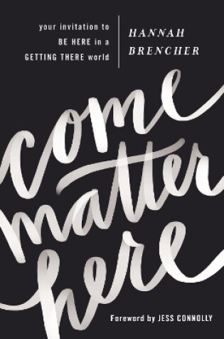 Cover of Come Matter Here