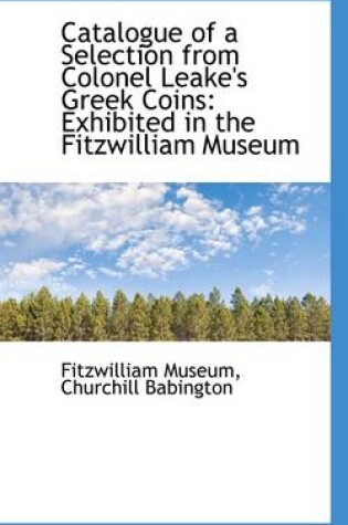 Cover of Catalogue of a Selection from Colonel Leake's Greek Coins