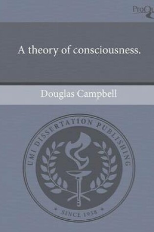 Cover of A Theory of Consciousness