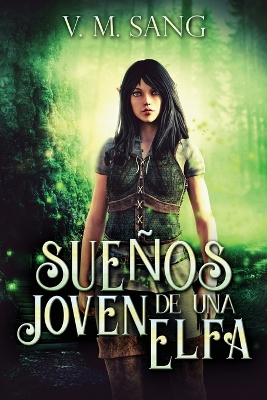 Book cover for Sueños de una Joven Elfa