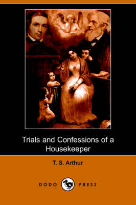 Book cover for Trials and Confessions of a Housekeeper (Dodo Press)