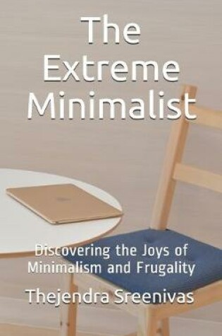 Cover of The Extreme Minimalist