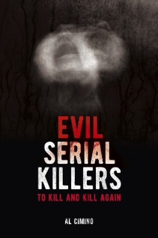 Cover of Evil Serial Killers