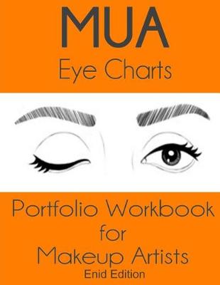 Book cover for MUA Eye Charts Portfolio Workbook for Makeup Artists Enid Edition