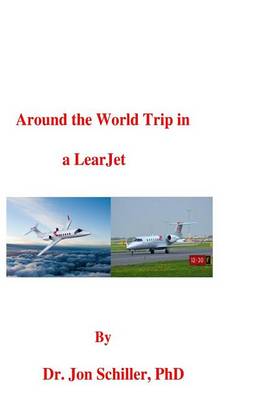 Book cover for Around the World Trip in a LearJet