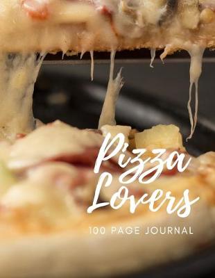 Book cover for Pizza Lovers 100 page Journal