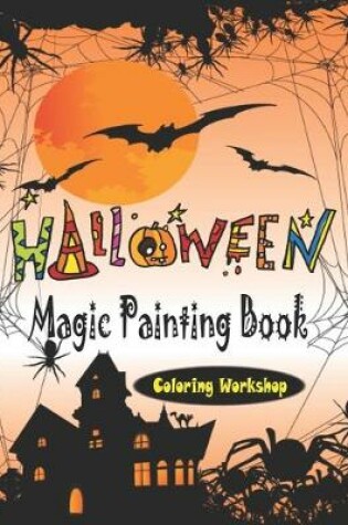 Cover of Halloween Magic Painting Book