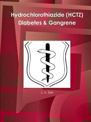 Book cover for Hydrochlorothiazide (HCTZ) Diabetes & Gangrene