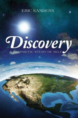 Cover of Discovery, a Prophetic Study of Self