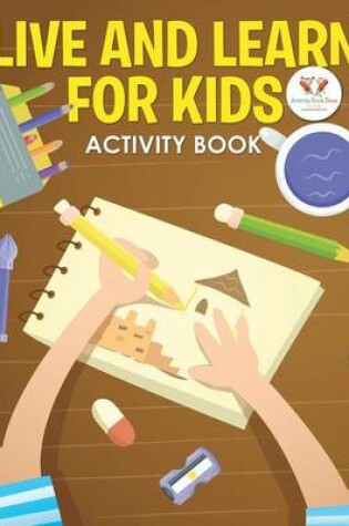 Cover of Live and Learn for Kids Activity Book