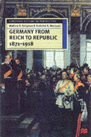 Cover of Germany from Reich to Republic, 1871-1918