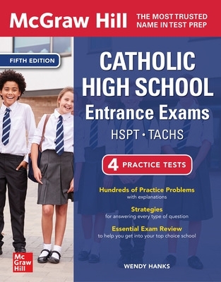 Book cover for McGraw Hill Catholic High School Entrance Exams, Fifth Edition