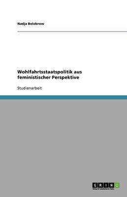 Book cover for Wohlfahrtsstaatspolitik aus feministischer Perspektive