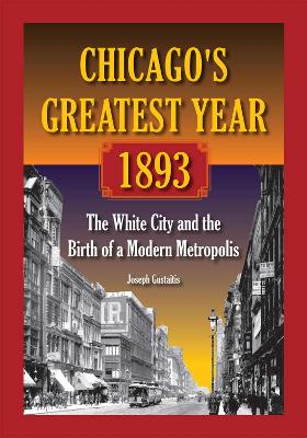 Book cover for Chicago's Greatest Year, 1893