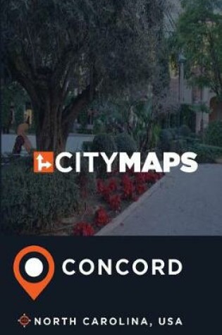 Cover of City Maps Concord North Carolina, USA