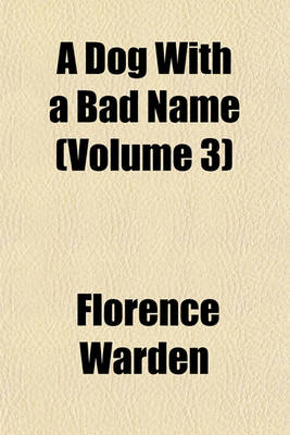 Book cover for A Dog with a Bad Name (Volume 3)