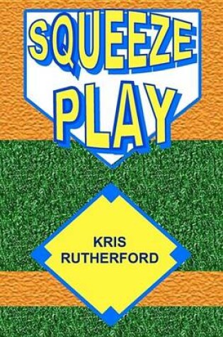 Cover of Squeeze Play