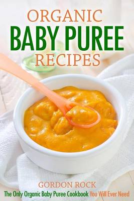 Book cover for Organic Baby Puree Recipes