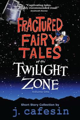 Book cover for Fractured Fairy Tales of the Twilight Zone