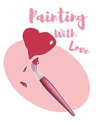 Book cover for Painting with Love