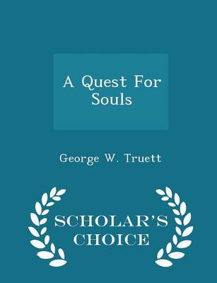 Book cover for A Quest for Souls - Scholar's Choice Edition