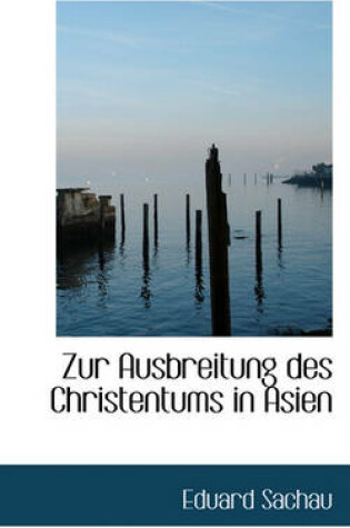 Cover of Zur Ausbreitung Des Christentums in Asien