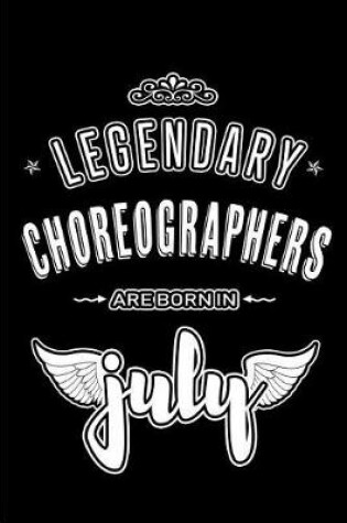 Cover of Legendary Choreographers are born in July