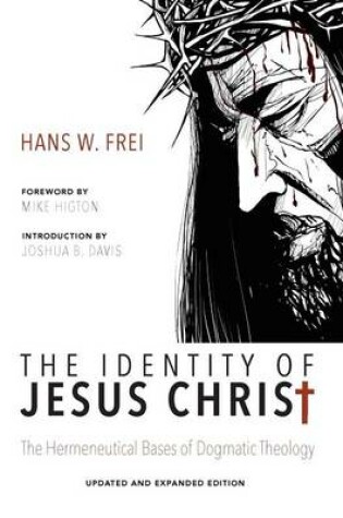 Cover of The Identity of Jesus Christ, Expanded and Updated Edition