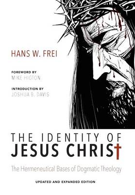 Book cover for The Identity of Jesus Christ, Expanded and Updated Edition