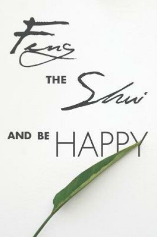 Cover of Feng the Shui and be Happy
