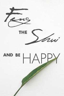 Book cover for Feng the Shui and be Happy