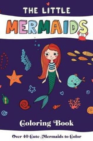 Cover of The Little Mermaids Coloring Book