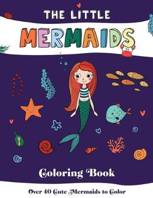 Cover of The Little Mermaids Coloring Book
