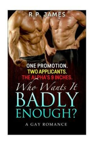 Cover of One Promotion. Two Applicants. the Alpha's 9 Inches. Who Wants It?