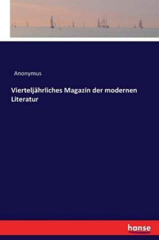 Cover of Vierteljährliches Magazin der modernen Literatur