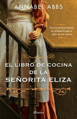 Book cover for El Libro de Cocina de la Señorita Eliza