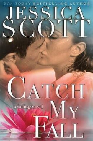Cover of Catch My Fall