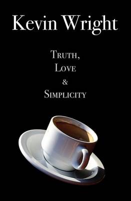 Book cover for Truth, Love and Simplicity