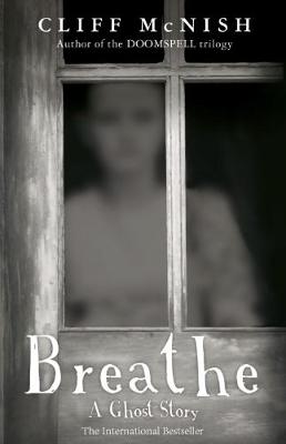 Book cover for Breathe: A Ghost Story